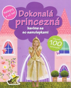 Dokonalá princezná - viac než 100 samolepiek (autor neuvedený)