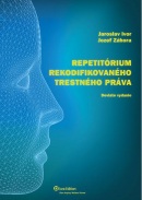 Repetitórium rekodifikovaného trestného práva, 9.vydanie (Jaroslav Ivor, Jozef Záhora)