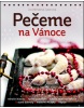 Pečeme na Vánoce (Zora Mintalová-Zubercová)