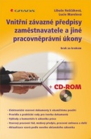 Vnitřní závazné předpisy zaměstnavatele a jiné pracovněprávní úkony (Libuše Neščáková; Lucie Marelová)