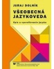 Všeobecná jazykoveda, 2. vyd. (Juraj Dolník)