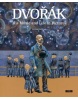 Dvořák - His Music and Life in Pictures (Renata Fučíková)