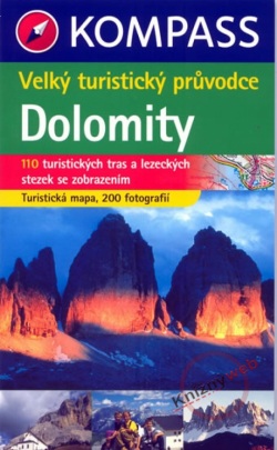 Dolomity Kompass - Velký turistický průvodce - 2.vydání (Kolektív)