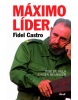 Máximo Líder - Fidel Castro (Kolektív)