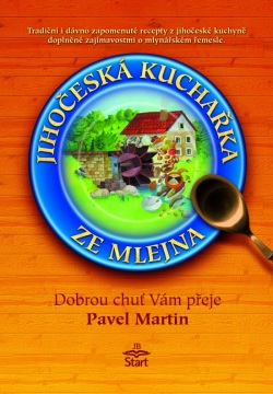 Jihočeská kuchařka ze mlejna (Martin Pavel)