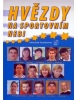 Hvězdy na sportovním nebi (Kolektív)