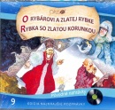 CD-Najkrajšie rozprávky 9-O rybárovi a zlatej rybke, Rybka so zlatou korunkou (autor neuvedený)