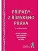Případy z římského práva, 3. vydání (Michal Skřejpek, Petr Bělovský, David Falada)