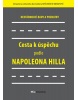 Cesta k úspěchu podle Napoleona Hilla (Napoleon Hill)