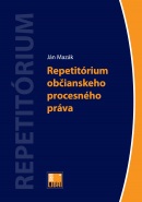 Repetitórium občianskeho procesného práva (Ján Mazák)