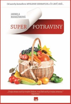 Superpotraviny (Jarmila Mandžuková)