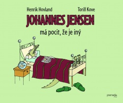 Johannes Jensen má pocit, že je iný (Torill Kove)