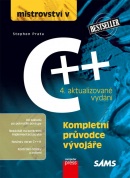 Mistrovství v C++ 4. aktualizované vydání (Stephen Prata)