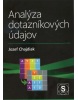 Analýza dotazníkových údajov (Jozef Chajdiak)