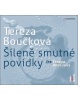 Šíleně smutné povídky (audiokniha) (Tereza Boučková)