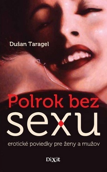 Polrok bez sexu (Dušan Taragel)