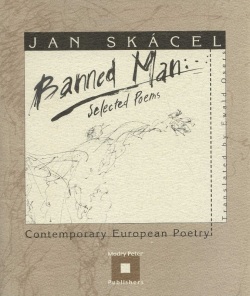 Banned Man (Jan Skácel)