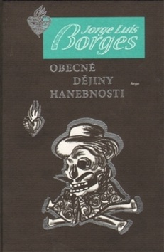 Obecné dějiny hanebnosti (Jorge Luis Borges)