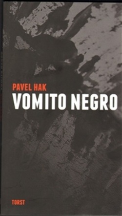 Vomito negro (Pavel Hak)