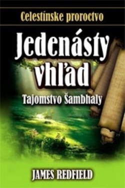 Jedenásty vhľad (James Redfield)