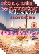 Prázdninová slovenčina - séria 4 kníh (Cesnaková)