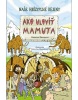 Ako uloviť mamuta (Katarína Škorupová)