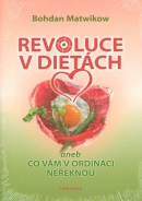 Revoluce v dietách (Bohdan Matwikow)