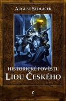 Historické pověsti lidu českého (August Sedláček)