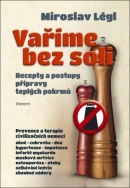 Vaříme bez soli (Miroslav Légl)