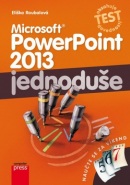 Microsoft PowerPoint 2013 jednoduše (Eliška Roubalová)