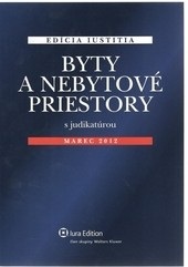 Byty a nebyt. priestory s judikat.-IUSTITIA,3.vyd (Kolektív autorov)