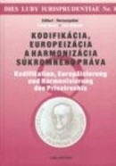 Kodifikácia,europeizácia a harmonizácia s.p. (Peter Blaho)