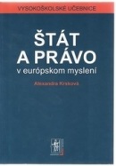 Štát a právo v európskom myslení (Alexandra Krsková)