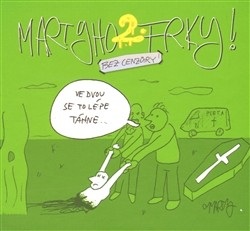 Martyho frky! 2 (Marty Pohl)