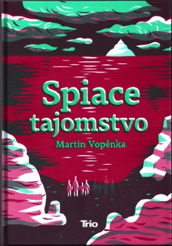 Spiace tajomstvo (Martin Vopěnka)