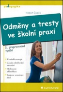 Odměny a tresty ve školní praxi (Robert Čapek)