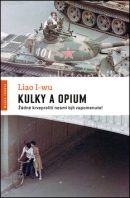 Kulky a opium (Liao I-wu)