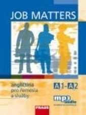 Job Matters - angličtina pro řemesla a služby UČ + mp3 2.vydání (Maria Elisabeth Köstler)