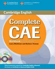 Complete CAE - Advanced Workbook bez kľúča + CD (Brook-Hart, G. - Haines, S.)