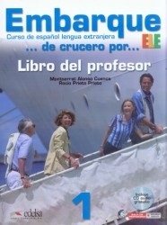 Embarque 1 Libro del profesor + CD - metodická príručka (M. Alonso, R. Prieto)