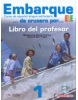 Embarque 1 Libro del profesor + CD - metodická príručka (M. Alonso, R. Prieto)