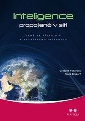 Inteligence propojená v síti: Země se připojuje k vesmírnému internetu (Grazyna Fosarová, Franz Bludorf)