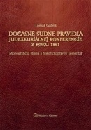 Dočasné súdne pravidlá Judexkuriálnej konferencie z roku 1861 (Tomáš Gábriš)