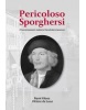 Pericoloso Sporghersi (Remi Kloos)