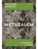 Metuzalém (František Koukolík)