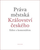 Práva městská Království českého (Karel Malý)