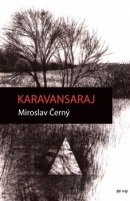 Karavansaraj (Miroslav Černý)