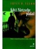 Když Nietzsche plakal (Irvin D. Yalom)