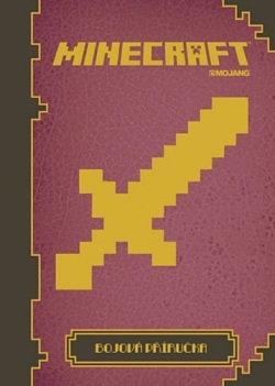 Minecraft - Bojová příručka (Mojang)