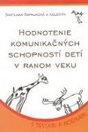 Hodnotenie komunikačných schopností detí v ranom veku (Kapalková Svetlana)